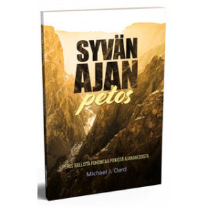 Syvän ajan petos - Perusteellista pohdintaa pitkistä ajanjaksoista Syvän ajan petos - Perusteellista pohdintaa pitkistä ajanjaksoista