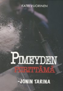 Pimeyden piirittämä - Jonin tarina