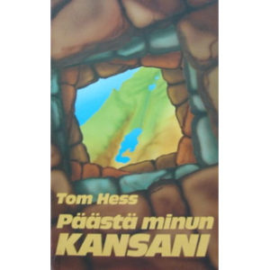 Päästä minun kansani Päästä minun kansani