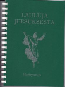 Lauluja Jeesuksesta (3. uudistettu nuottipainos, muovikierteellä)