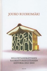 Yhden kirjan koulu - helluntaiherätyksen raamattukoulutuksen historia 1912-2019