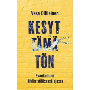 Kesyttämätön - Evankeliumi jälkikristillisessä ajassa Kesyttämätön - Evankeliumi jälkikristillisessä ajassa