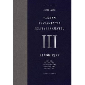 Vanhan testamentin selitysraamattu 3 Vanhan testamentin selitysraamattu 3
