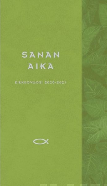 Sanan aika 2020-2021 - Raamattua vuoden jokaiselle päivälle