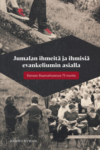 Jumalan ihmeitä ja ihmisiä evankeliumin asialla