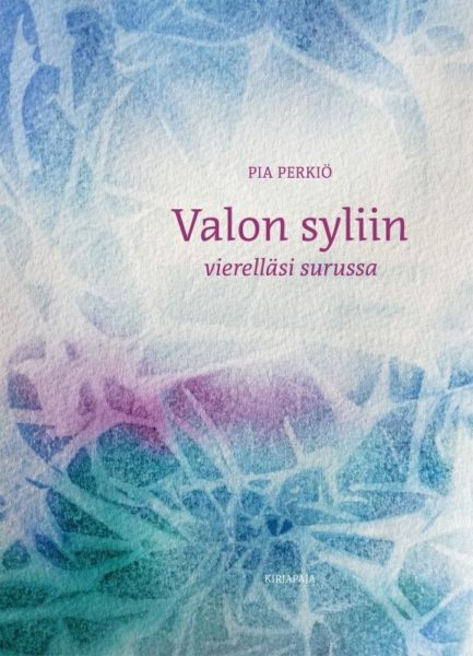 Valon syliin - vierelläsi surussa