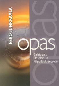 Opas Galatalais-, Efesolais- ja Filippiläiskirjeeseen