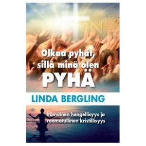 Olkaa pyhät, sillä minä olen Pyhä Olkaa pyhät, sillä minä olen Pyhä