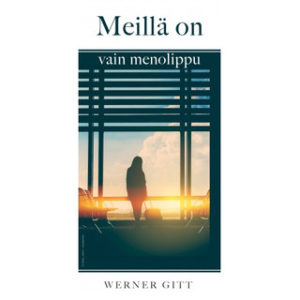 Traktaatti - Meillä on vain menolippu