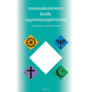 Moniuskontoinen koulu oppimisympäristönä