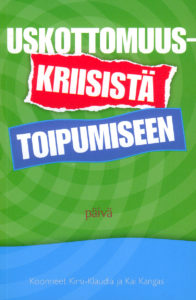 Uskottomuuskriisistä toipumiseen