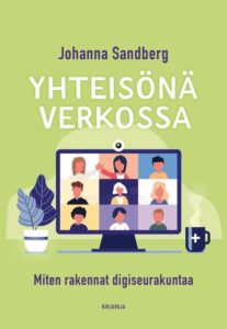 Yhteisönä verkossa - Miten rakennat digiseurakuntaa