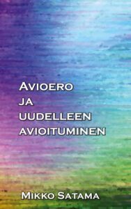 Avioero ja uudelleen avioituminen Avioero ja uudelleen avioituminen