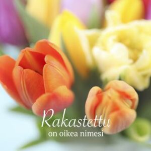 Jääkaappimagneetti, tulppaanit: Rakastettu on oikea nimesi