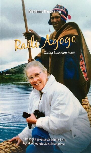 Raili Agogo - Tarina kulissien takaa