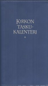 Kirkon taskukalenteri 2022 (+ siniset pujotuskannet, kynäpidike) Kirkon taskukalenteri 2022 (+ siniset pujotuskannet, kynäpidike)