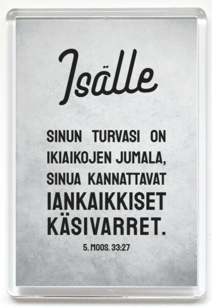 Magneetti, Isälle