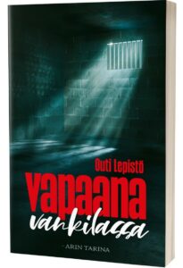 Vapaana vankilassa - Arin tarina Vapaana vankilassa - Arin tarina