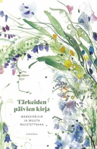 Tärkeiden päivien kirja - Merkkipäiviä ja muuta muistettavaa