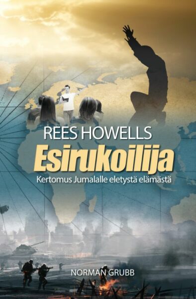 Esirukoilija - Rees Howells