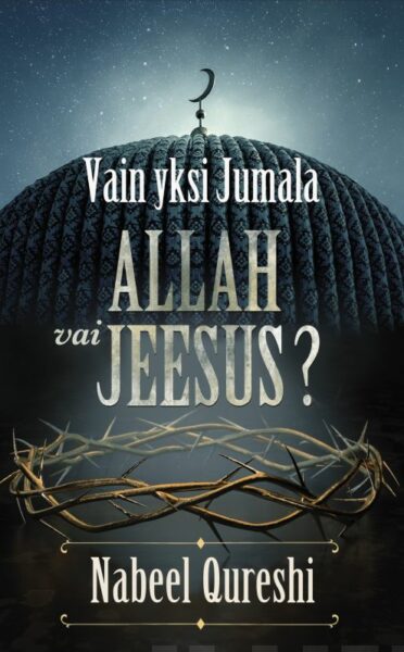 Vain yksi Jumala: Allah vai Jeesus?