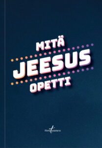 Mitä Jeesus opetti