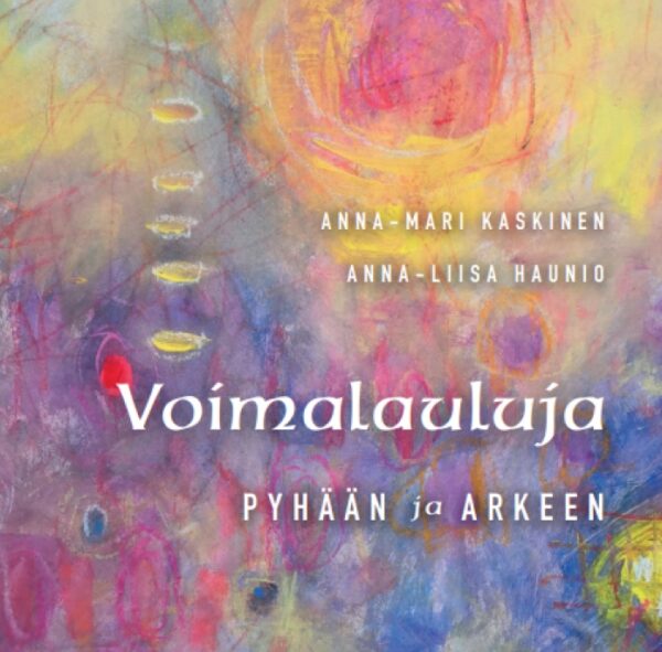 Voimalauluja pyhään ja arkeen CD