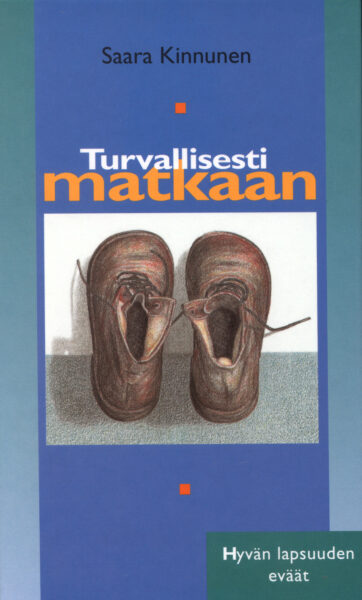 Turvallisesti matkaan.