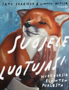 Suojele luotujasi - huokauksia eläinten puolesta