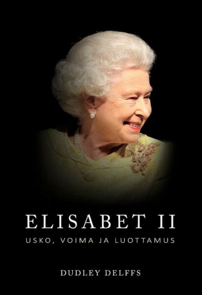 Elisabet II: Usko, voima ja luottamus