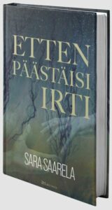 Etten päästäisi irti