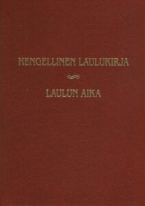 Hengellinen laulukirja - Laulun aika
