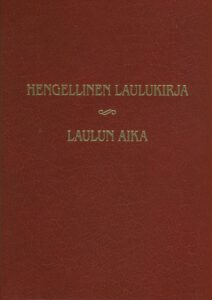 Hengellinen laulukirja - Laulun aika