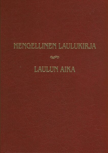 Hengellinen laulukirja - Laulun aika