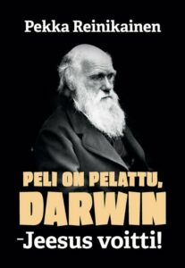 Peli on pelattu, Darwin