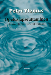 Opetuslapseuttaminen - Avain elävään seurakuntaan