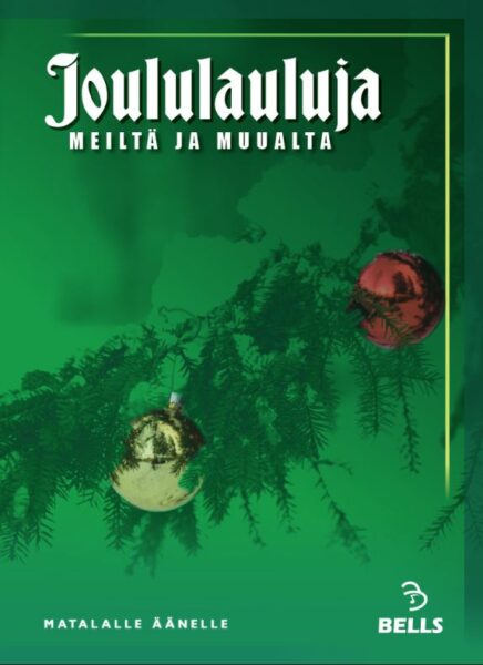 Joululauluja meiltä ja muualta - matalalle äänelle