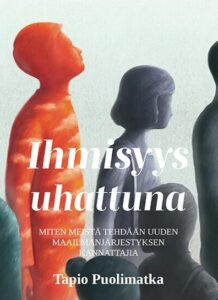 Ihmisyys uhattuna - Miten meistä tehdään uuden maailmanjärjestyksen kannattajia