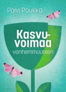 Kasvuvoimaa vanhemmuuteen