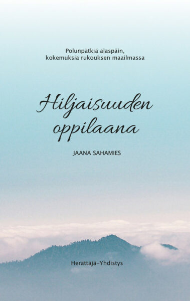 Hiljaisuuden oppilaana