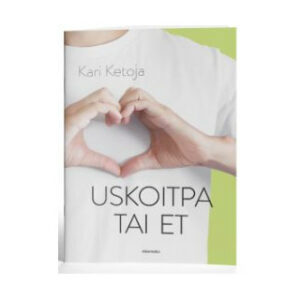 Uskoitpa tai et