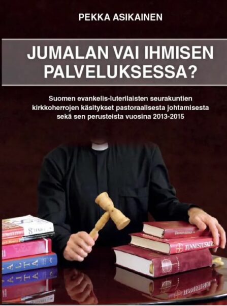Jumalan vai ihmisen palveluksessa?