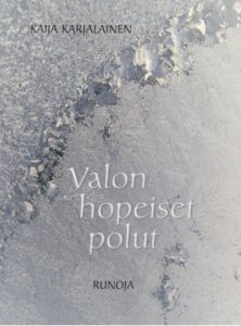 Valon hopeiset polut
