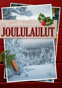Lasse Heikkilän joululaulut nuottikirja