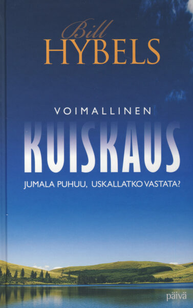 Voimallinen kuiskaus - Jumala puhuu, uskallatko vastata?