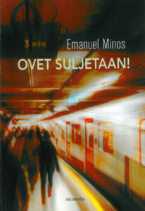 Ovet suljetaan!