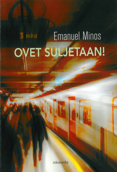 Ovet suljetaan!
