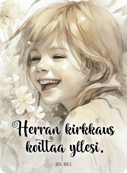 Magneetti "Herran kirkkaus koittaa yllesi."