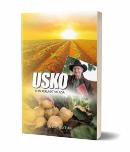 Usko kuin perunat vaossa