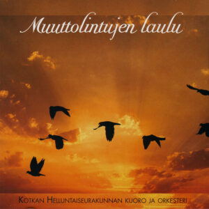 Muuttolintujen laulu CD